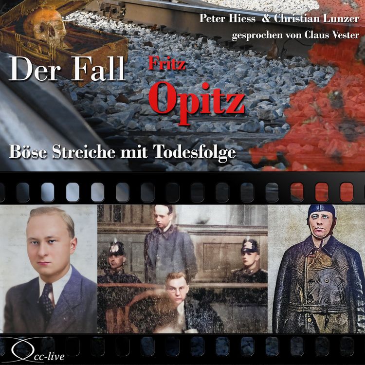 Produktbild: B&ouml;se Streiche mit Todesfolge - Der Fall Fritz Opitz
