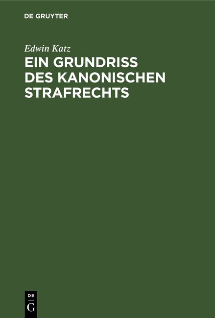Produktbild: Ein Grundriss des kanonischen Strafrechts