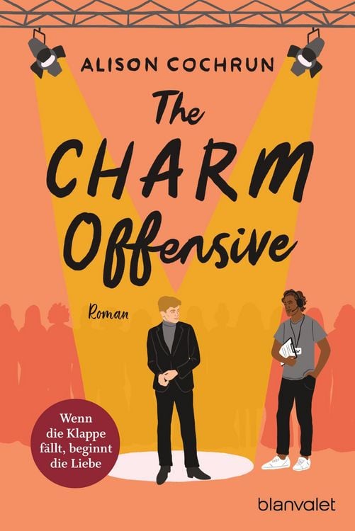 Produktbild: The Charm Offensive - Wenn die Klappe f&auml;llt, beginnt die Liebe