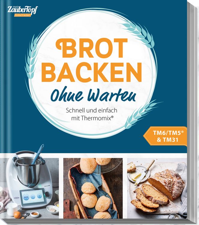 Produktbild: Mein ZauberTopf Einfach lecker! Brot backen &ndash; Ohne Warten
