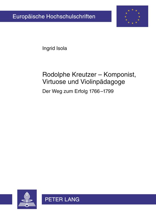 Produktbild: Rodolphe Kreutzer &ndash; Komponist, Virtuose und Violinpaedagoge