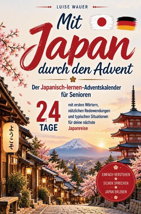 Produktbild: Mit Japan durch den Advent - Der Japanisch-lernen-Adventskalender f&uuml;r Senioren