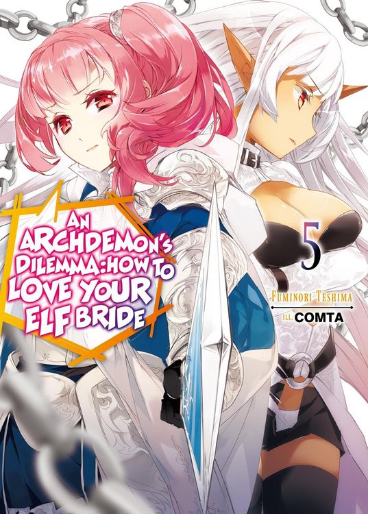 Produktbild: An Archdemon's Dilemma: How to Love Your Elf Bride: Volume 5 (Light Novel)