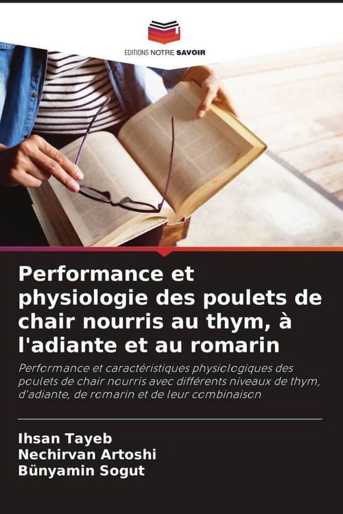 Produktbild: Performance et physiologie des poulets de chair nourris au thym, &agrave; l'adiante et au romarin