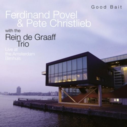 Produktbild: Good Bait-Live at the Amsterdam Bimhuis