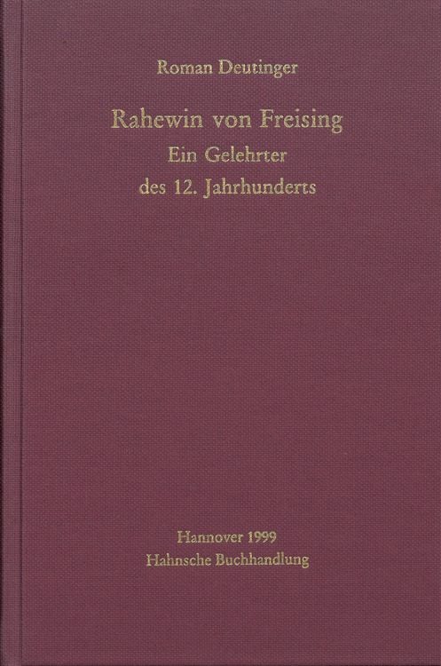 Produktbild: Rahewin von Freising. Ein Gelehrter des 12. Jahrhunderts