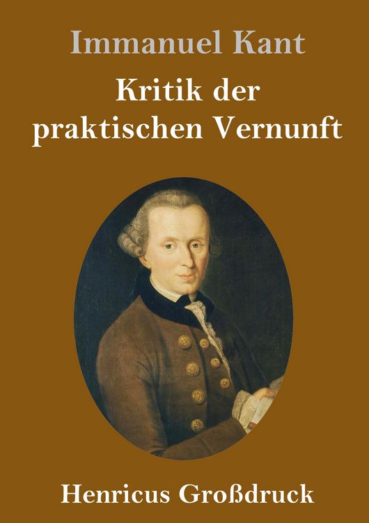 Produktbild: Kritik der praktischen Vernunft (Gro&szlig;druck)
