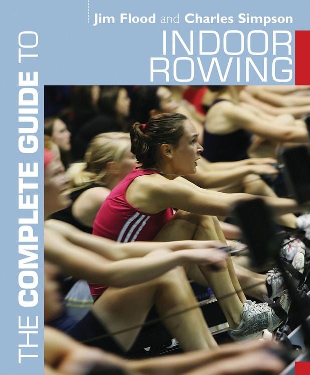 Produktbild: The Complete Guide to Indoor Rowing