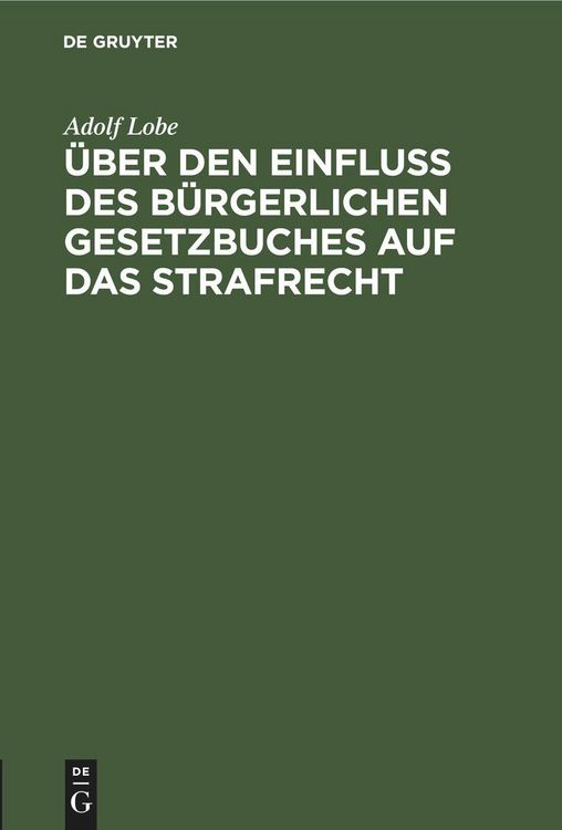 Produktbild: &Uuml;ber den Einflu&szlig; des B&uuml;rgerlichen Gesetzbuches auf das Strafrecht