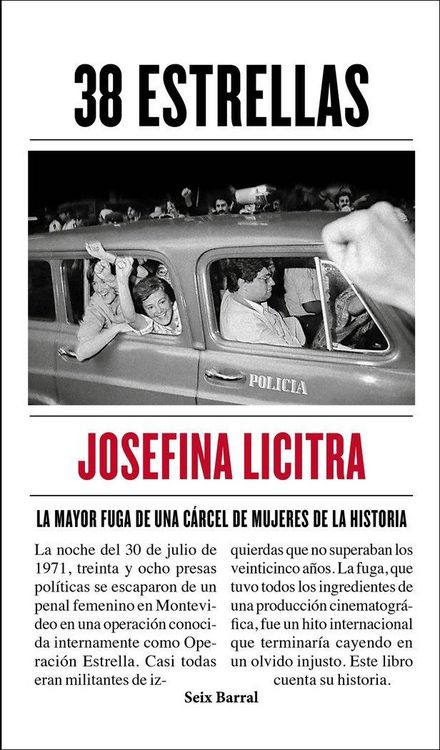 Produktbild: 38 estrellas : la mayor fuga de una c&aacute;rcel de mujeres de la historia