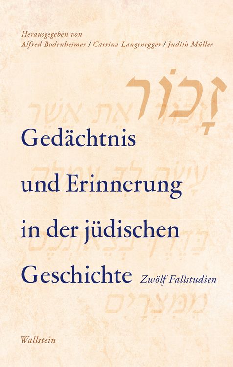 Produktbild: Ged&auml;chtnis und Erinnerung in der j&uuml;dischen Geschichte