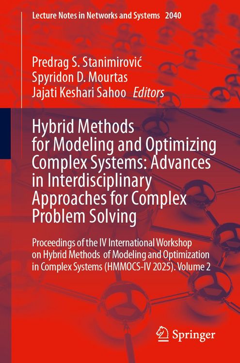 Produktbild: Hybrid Methods for Modeling and Optimizing Complex Systems: Advances in Interdisciplinary Approaches for Complex Problem Solving