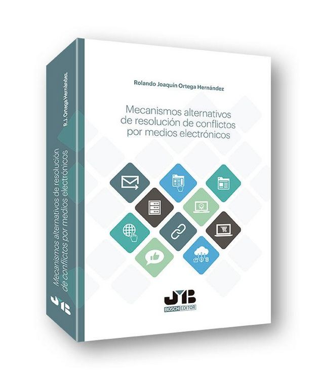 Produktbild: Mecanismos alternativos de resoluci&oacute;n de conflictos por medios electr&oacute;nicos