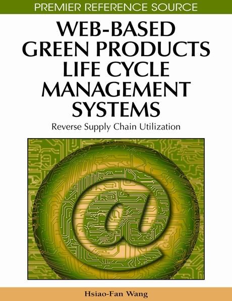 Produktbild: Web-Based Green Products Life Cycle Management Systems: Reverse Supply Chain Utilization