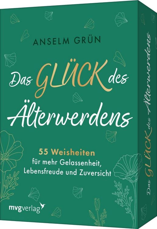 Produktbild: Das Gl&uuml;ck des &Auml;lterwerdens - 55 Weisheiten f&uuml;r mehr Gelassenheit, Lebensfreude und Zuversicht