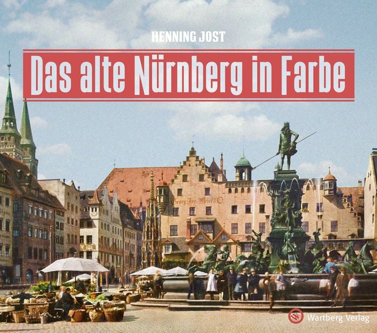 Produktbild: Das alte N&uuml;rnberg in Farbe
