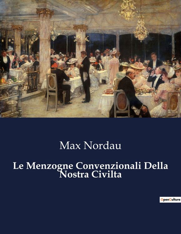 Produktbild: Le Menzogne Convenzionali Della Nostra Civilta
