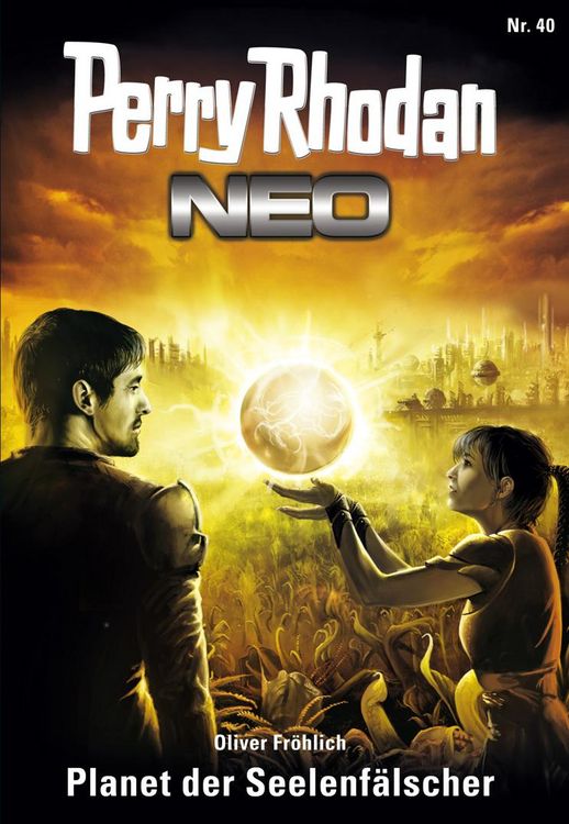 Produktbild: Perry Rhodan Neo 40: Planet der Seelenf&auml;lscher