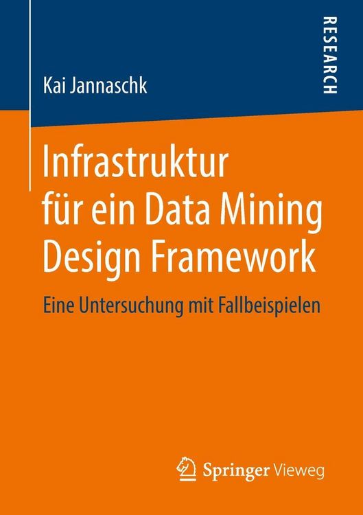 Produktbild: Infrastruktur f&uuml;r ein Data Mining Design Framework