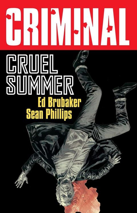 Produktbild: Criminal Volume 10: Cruel Summer (New Edition)