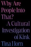 Produktbild: Why Are People Into That?