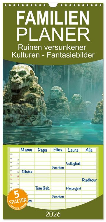 Produktbild: Familienplaner 2026 - Ruinen versunkener Kulturen - Fantasiebilder mit 5 Spalten (Wandkalender, 21 x 45 cm) CALVENDO