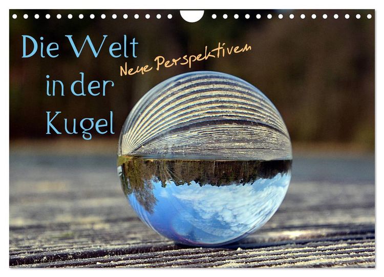 Produktbild: Die Welt in der Kugel (Wandkalender 2026 DIN A4 quer), CALVENDO Monatskalender