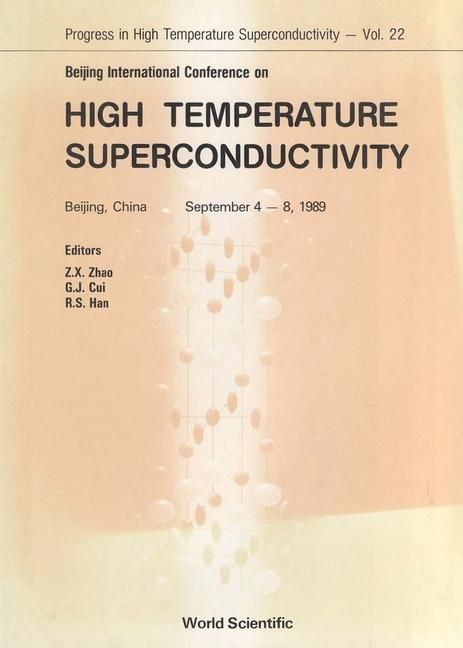 Produktbild: High Temperature Superconductivity - Proceedings of the Beijing International Conference