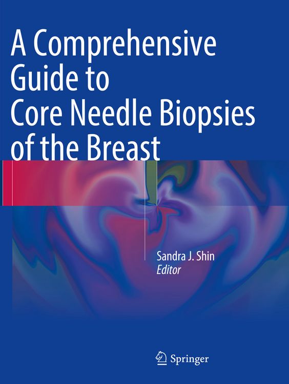 Produktbild: A Comprehensive Guide to Core Needle Biopsies of the Breast