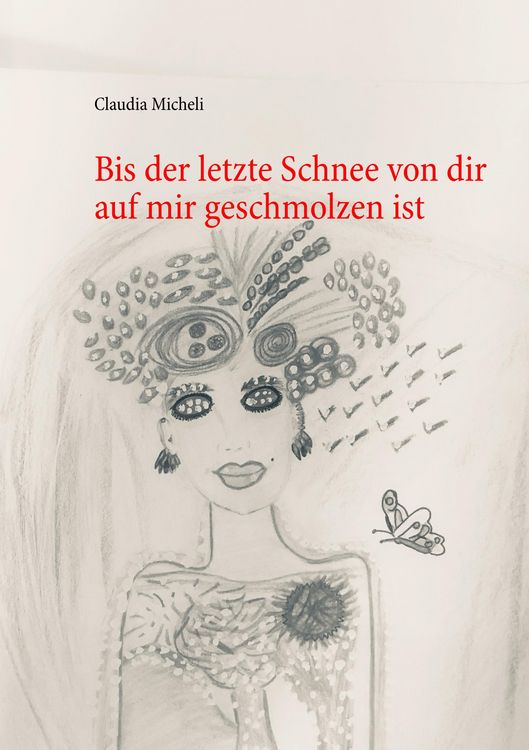 Produktbild: Bis der letzte Schnee von dir auf mir geschmolzen ist