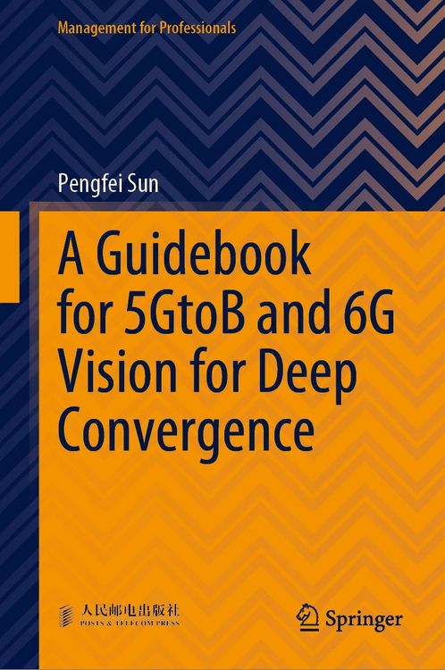 Produktbild: A Guidebook for 5GtoB and 6G Vision for Deep Convergence