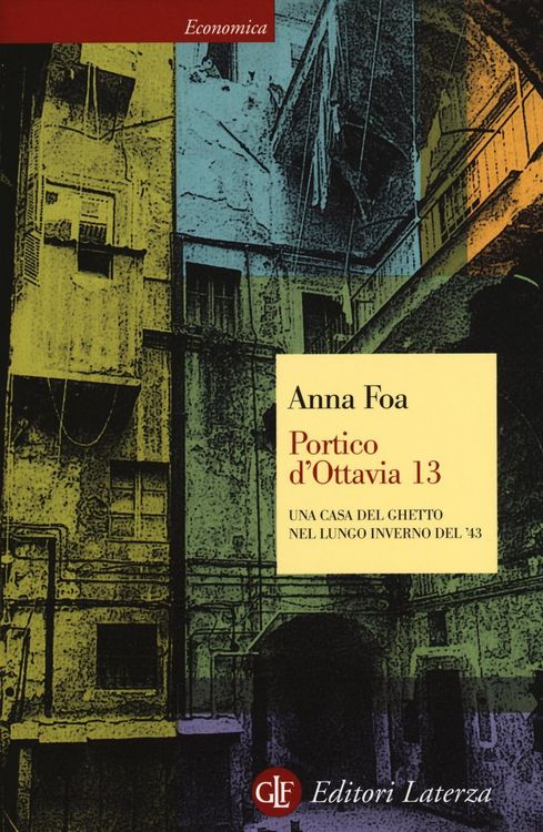 Produktbild: Portico d'Ottavia 13. Una casa del ghetto nel lungo inverno del '43