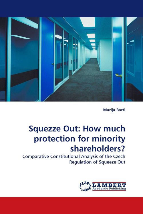 Produktbild: Squezze Out: How much protection for minority shareholders?
