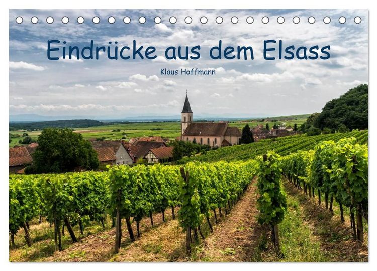 Produktbild: Eindr&uuml;cke aus dem Elsass (Tischkalender 2027 DIN A5 quer), CALVENDO Monatskalender