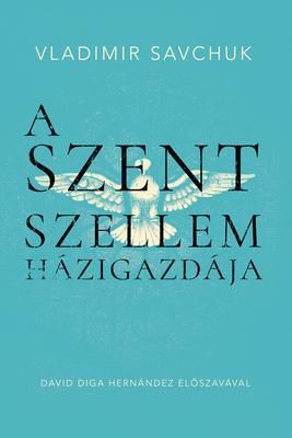 Produktbild: Host the Holy Ghost (Hungarian edition)