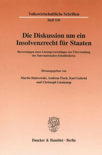 Produktbild: Die Diskussion um ein Insolvenzrecht f&uuml;r Staaten.