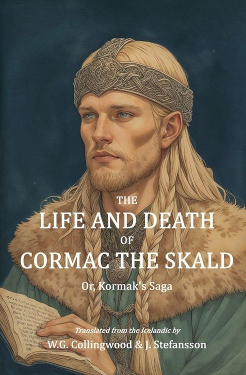 Produktbild: The Life and Death of Cormac the Skald