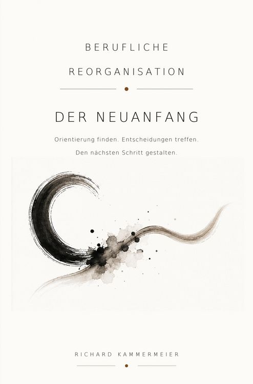 Produktbild: Berufliche Reorganisation - Der Neuanfang