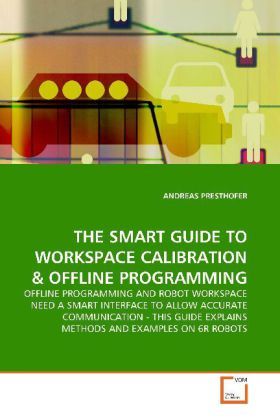 Produktbild: Presthofer, a: The Smart Guide To Workspace Calibration