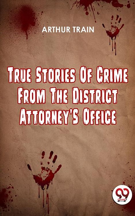 Produktbild: True Stories Of Crime From The District Attorney'S Office