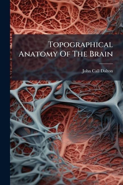 Produktbild: Topographical Anatomy Of The Brain