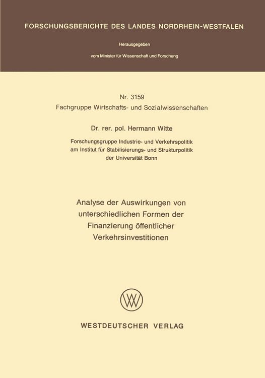 Produktbild: Analyse der Auswirkungen von unterschiedlichen Formen der Finanzierung &ouml;ffentlicher Verkehrsinvestitionen