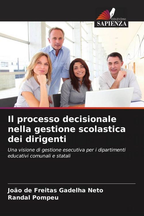 Produktbild: Il processo decisionale nella gestione scolastica dei dirigenti