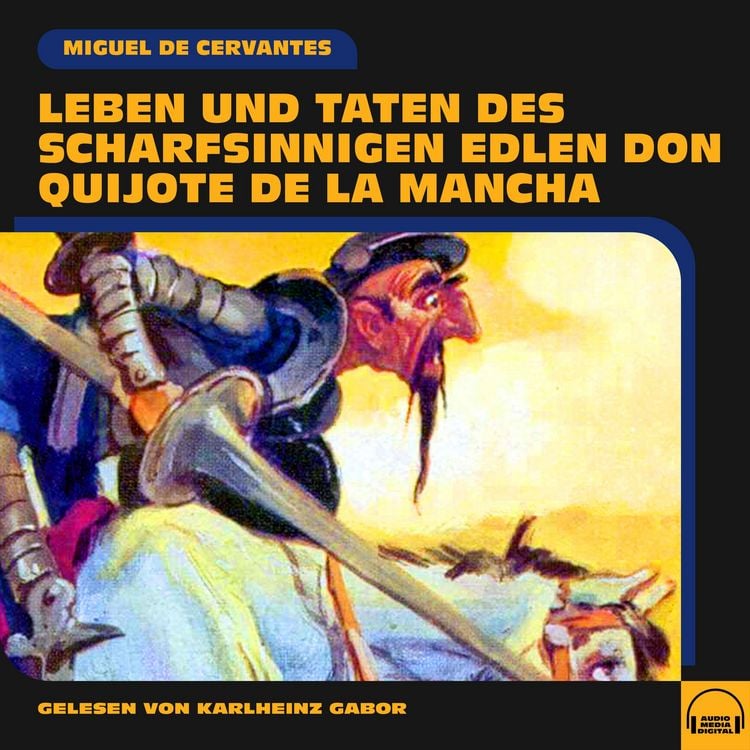 Produktbild: Leben und Taten des scharfsinnigen edlen Don Quijote de la Mancha