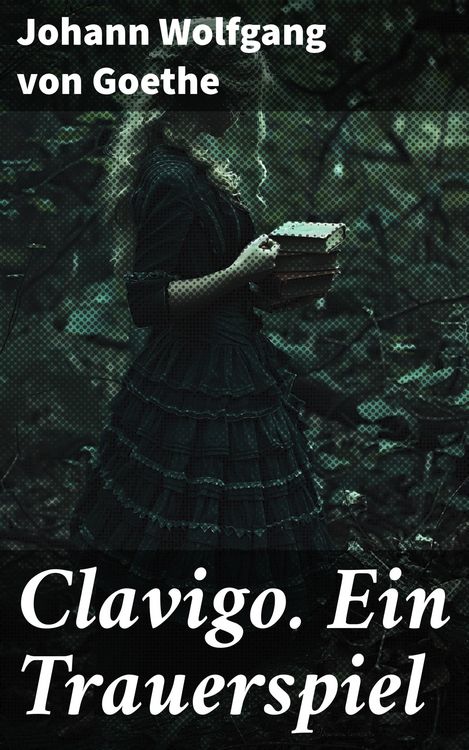 Produktbild: Clavigo. Ein Trauerspiel