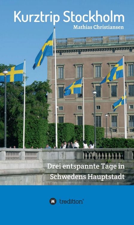 Produktbild: Kurztrip Stockholm: Drei entspannte Tage in Schwedens Hauptstadt