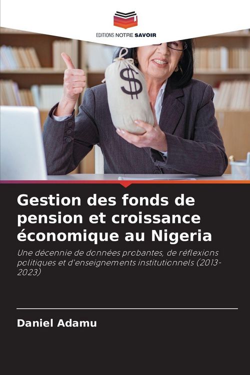 Produktbild: Gestion des fonds de pension et croissance &eacute;conomique au Nigeria