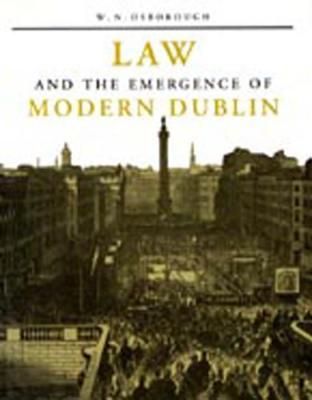 Produktbild: Law and the Emergence of Modern Dublin