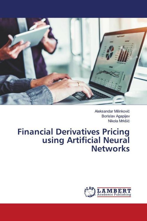 Produktbild: Financial Derivatives Pricing using Artificial Neural Networks