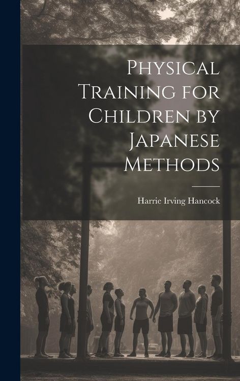 Produktbild: Physical Training for Children by Japanese Methods